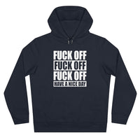 Have A Nice Day King Hooded Sweatshirt