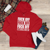 Have A Nice Day King Hooded Sweatshirt