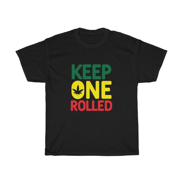 Keep one rolled