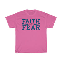 Faith over Fear Unisex Heavy Cotton Tee