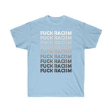 F Racism Unisex Ultra Cotton Tee