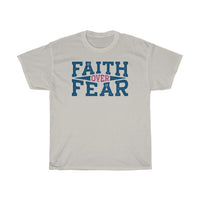 Faith over Fear Unisex Heavy Cotton Tee