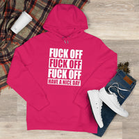 Have A Nice Day King Hooded Sweatshirt