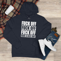 Have A Nice Day King Hooded Sweatshirt
