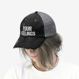 Feelings Unisex Trucker Hat